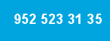 952 523 31 35 952 523 31 35